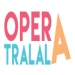 Opera Tralala